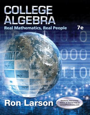 College Algebra: Real Mathematics, Real People - Larson, Ron, Professor