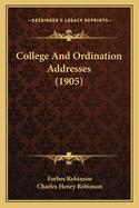 College and Ordination Addresses (1905)