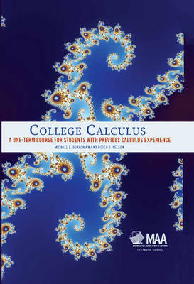 College Calculus: A One-Term Course for Students with Previous Calculus Experience - Boardman, Michael E., and Nelsen, Roger B.