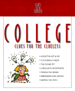 College Clues for the Clueless: God's Word in Your World - Hudson, Christopher D, and Newton-Smith, William H, and Lackland, Mary Ann