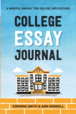 College Essay Journal - Smith, Corinne, and Merrell, Ann