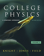 College Physics, Volume 2: A Strategic Approach