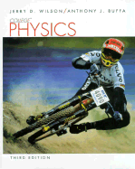 College Physics - Wilson, Jerry D, and Buffa, Anthony J