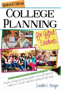 College Planning for Gifted Students: Choosing and Getting Into the Right College (Updated Ed.)