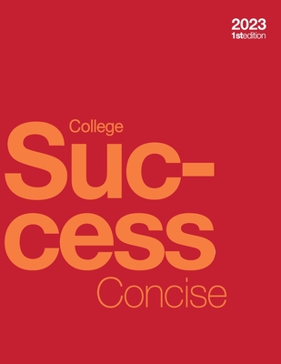 College Success Concise (paperback, b&w) - Baldwin, Amy