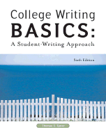 College Writing Basics: A Student-Writing Approach