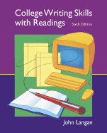 College Writing Skills with Readings: Text, Student CD, User's Guide, and Online Learning Center Powered by Catalyst - Langan, John