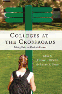 Colleges at the Crossroads: Taking Sides on Contested Issues