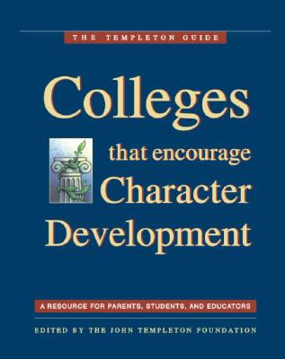 Colleges Encourage Character Development: Tfp - Schwartz, and Templeton Foundation (Contributions by)