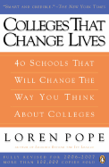 Colleges That Change Lives: 40 Schools That Will Change the Way You Think about Colleges