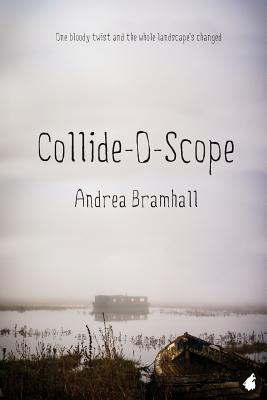 Collide-O-Scope - Bramhall, Andrea