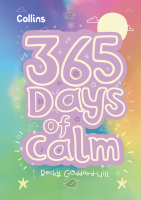 Collins 365 Days of Calm - Goddard-Hill, Becky