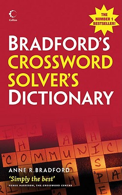 Collins Bradford's Crossword Solver's Dictionary - Bradford, Anne R.