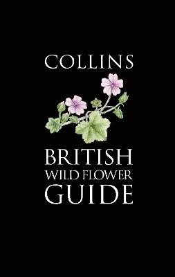 Collins British Wild Flower Guide - Streeter, David, and Hart-Davies, Christina, and Hardcastle, Audrey