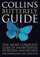 Collins Butterfly Guide: The Most Complete Guide to the Butterflies of Britain and Europe