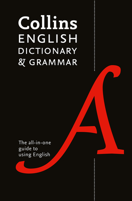 Collins English Dictionary and Grammar: Your All-in-One Guide to English - Collins Dictionaries, and Butterfield, Jeremy