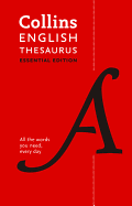 Collins English Essential Thesaurus: Everyday Synonyms and Antonyms
