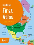 Collins First Atlas: Ideal for Learning at School and at Home