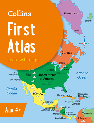 Collins First Atlas: Ideal for Learning at School and at Home - Collins Maps