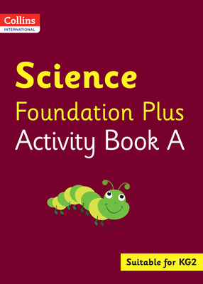 Collins International Science Foundation Plus Activity Book A - Macgregor, Fiona