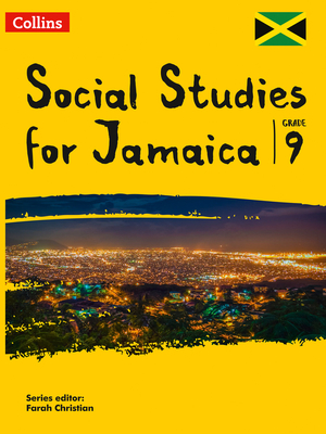 Collins Social Studies for Jamaica Grade 9: Student's Book - Christian, Farah (Series edited by)