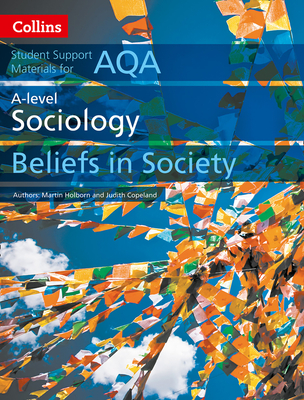 Collins Student Support Materials - Aqa a Level Sociology Beliefs in Society - Holborn, Martin, and Copeland, Judith