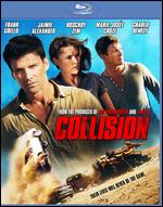 Collision [Includes Digital Copy] [UltraViolet] [Blu-ray] - David Marconi