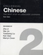 Colloquial Chinese 2: The Next Step in Language Learning