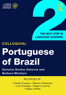Colloquial Portuguese of Brazil: The Next Step in Language Learning