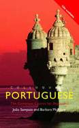 Colloquial Portuguese: The Complete Course for Beginners - Sampio, Joao, and Sampaio, Joao, and Sampaio, Jooao