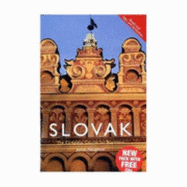 Colloquial Slovak: The Complete Course for Beginners - Naughton, James