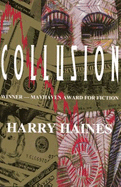 Collusion: Winner of Mayhaven's Award for Fiction