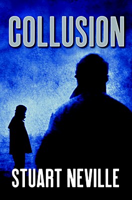 Collusion - Neville, Stuart