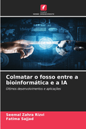 Colmatar o fosso entre a bioinformtica e a IA