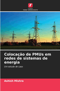 Coloca??o de PMUs em redes de sistemas de energia