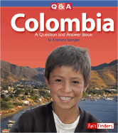 Colombia: A Question and Answer Book