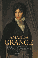 Colonel Brandon's Diary - Grange, Amanda