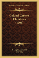 Colonel Carter's Christmas (1903)