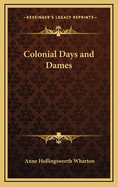 Colonial Days & Dames
