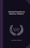 Colonial Furniture in America, Volume 2