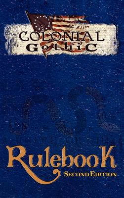 Colonial Gothic: Rulebook - Iorio II, Richard