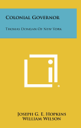 Colonial Governor: Thomas Dongan of New York