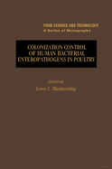 Colonization Control of Human Bacterial Enteropathogens in Poultry