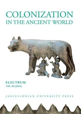 Colonization in the Ancient World - D browa, Edward