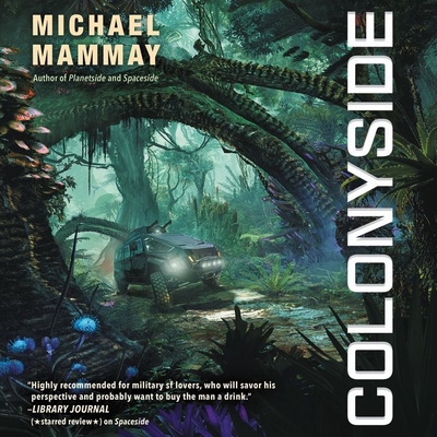 Colonyside Lib/E - Bray, R C (Read by), and Mammay, Michael
