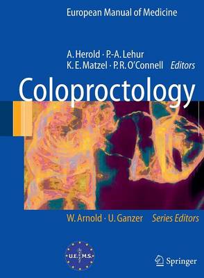 Coloproctology - Herold, Alexander (Editor), and Lehur, Paul-Antoine (Editor), and Matzel, Klaus E (Editor)