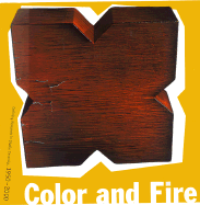 Color and Fire: Defining Moments in Studio Ceramics, 1950-2000