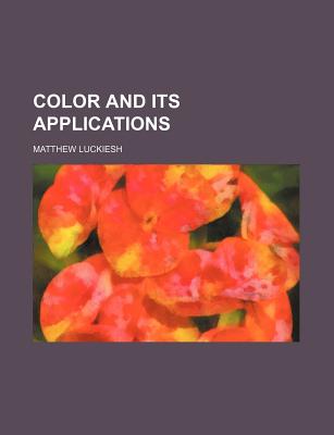 Color and its applications - Luckiesh, Matthew