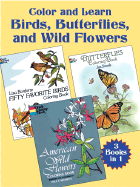 Color and Learn Birds, Butterflies and Wild Flowers