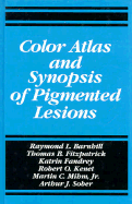 Color Atlas and Synopsis of Benign and Malignant Pigmented Lesions